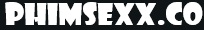 VLXX . Phim Sex Hay Từ VLXX.COM , Xem Phim Sex Mới Nhất .